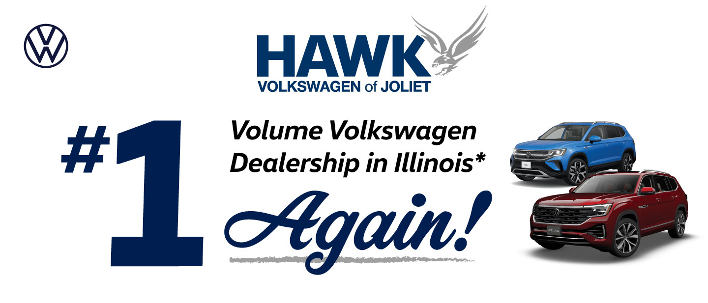 Hawk Volkswagen Joliet is the #1 Volume VW Dealer in Illinois Again